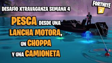 Desaf&iacute;o Fortnite: pesca objetos desde una lancha motora, un Choppa y la caja de carga de un cami&oacute;n en una misma partida