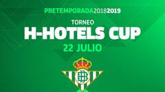 El Betis jugar&aacute; en pretemporada la H-Hotels Cup