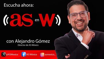 AS México y W Radio se unen para presentar <<AS en W>> a partir del lunes 21 de agosto