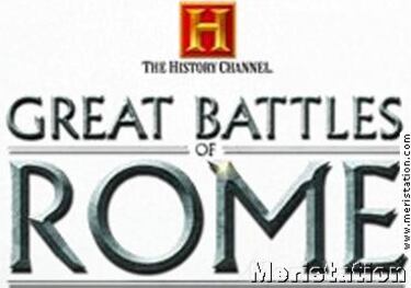The History Channel: Great Battles of Rome