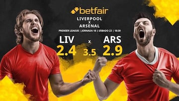Liverpool FC vs. Arsenal FC: horario, TV, estadísticas, clasificación y pronósticos