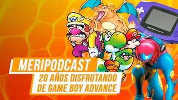 MeriPodcast 14x24: 20 años disfrutando con GBA