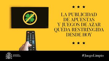 El Ministerio de Consumo ha oficializado que la publicidad de apuestas y juegos de azar queda restringida desde hoy.