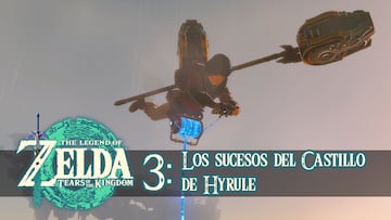 the legend of zelda tears of the kingdom nintendo switch guia los sucesos en el castillo de hyrule