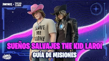 fortnite sueños salvajes the kid laroi guia misiones