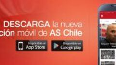 La aplicaci&oacute;n m&oacute;vil de AS Chile est&aacute; disponible en App Store para iPhone y Google Play para Android.