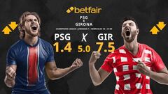 Paris Saint-Germain vs. Girona FC: horario, TV, pronósticos, estadísticas y clasificación