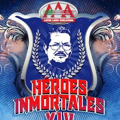 Triple A da a conocer fecha par Héroes Inmortales XIV