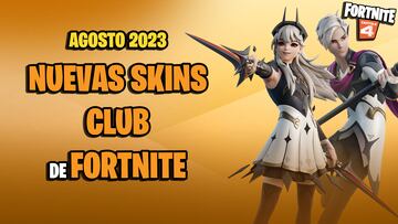 club fortnite agosto 2023 nuevas skins principe orin princesa lexa