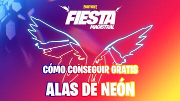 Fortnite: c&oacute;mo conseguir gratis las Alas de Ne&oacute;n