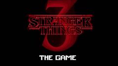Stranger Things 3: The Game 