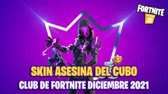 As&iacute; es el skin Asesina del Cubo del Club de Fortnite de diciembre 2021