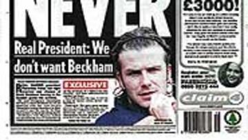 <B>NUNCA DIGAS NUNCA JAMÁS.</B> Los periódicos ingleses hacen alarde de la palabra never, nunca, en relación a Beckham y el Real. Pero también se preguntan: ¿Es sólo una treta?.