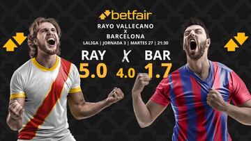 Rayo Vallecano vs. FC Barcelona: horario, dónde ver, pronósticos y clasificación