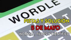 Wordle en español, científico y tildes para el reto de hoy 5 de mayo: pistas y solución