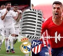 Así sonaron los goles de locura del Real Madrid y el Atleti que pusieron LaLiga patas arriba