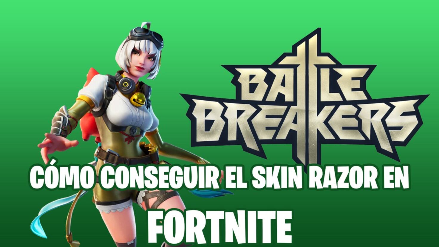Fortnite: cómo conseguir gratis la skin Razor de Battle Breakers ...