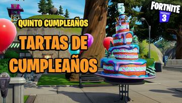 ¿Dónde hay Tartas de Cumpleaños en Fortnite? Todas sus ubicaciones