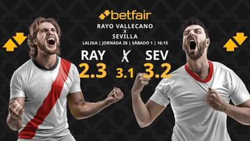 Rayo Vallecano vs. Sevilla FC: horario, TV, pronósticos y clasificación