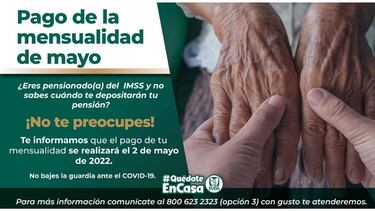 Pago pensiones IMSS mayo | ¿Quiénes cobran este 2 de mayo y cuándo depositan el pago en el banco?