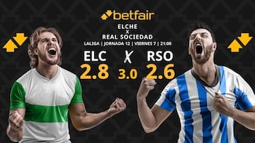 Elche CF vs. Real Sociedad: horario, dónde ver, pronósticos y clasificación
