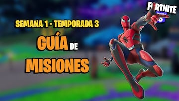 Fortnite Temporada 3: guía de Misiones de la Semana 1