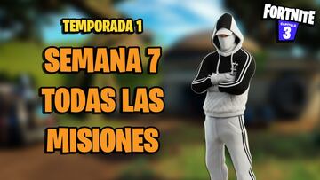 Todas las misiones de la Semana 7 de Fortnite Capítulo 3 Temporada 1 y cómo completarlas