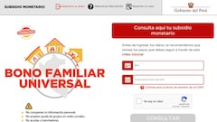 Bono Familiar Universal: requisitos y cuántos beneficiarios lo podrían recibir