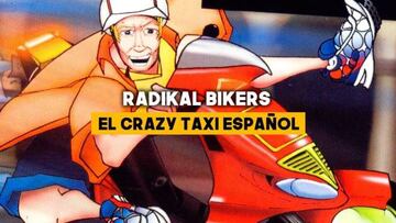 Radikal Bikers, el Crazy Taxi español