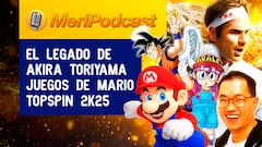 MeriPodcast 17x24 | El legado de Akira Toriyama, nuestros Mario favoritos y Top Spin 2K25