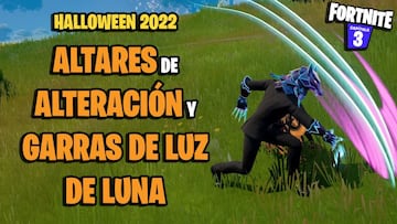 D&oacute;nde encontrar Altares de Alteraci&oacute;n para conseguir Garras de Luz de Luna en Fortnite