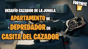 &iquest;D&oacute;nde est&aacute; el apartamento de Depredador en Casita del Cazador en Fortnite Temporada 5?