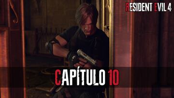 resident evil 4 remake historia principal capitulo 10