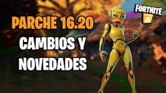 Fortnite - Notas del parche 16.20: cambios y novedades de la actualización