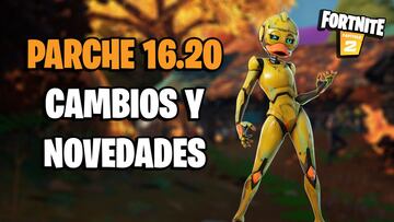 Fortnite - Notas del parche 16.20: cambios y novedades de la actualización