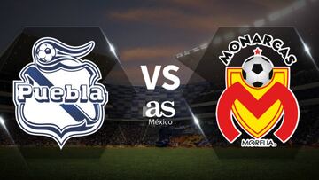 Puebla - Monarcas Morelia en vivo: Liga MX, jornada 13
