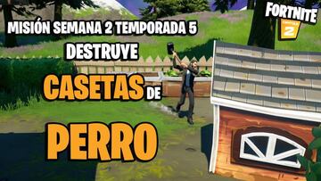 &iquest;D&oacute;nde encontrar casetas de perro en Fortnite Temporada 5?