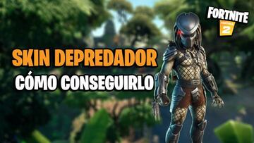 C&oacute;mo conseguir el skin Depredador en Fortnite