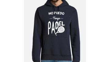 Sudadera "No puedo, tengo pádel" en laTostadora