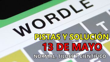 Wordle en español, científico y tildes para el reto de hoy 13 de mayo: pistas y solución