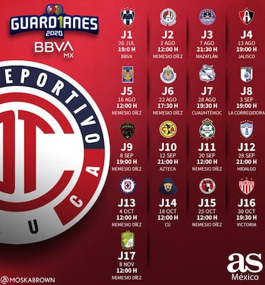El calendario del Toluca para el Guard1anes 2020