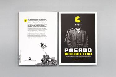 El libro ‘Pasado Interactivo. Memoria e Historia en el Videojuego’ ya está a la venta
