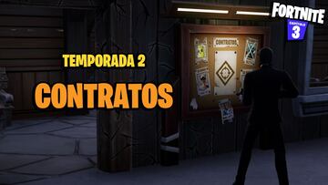Dónde encontrar y cómo completar contratos en Fortnite Temporada 2