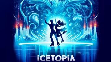 Cartel de 'Icetopía: sobre hielo, todo es posible', la exhibición de patinaje artístico organizada por Sara Hurtado y Kirill Jalyavin.