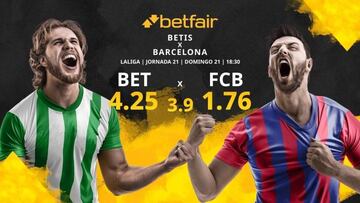 Real Betis Balompié vs. FC Barcelona: horario, TV, estadísticas, clasificación y pronósticos