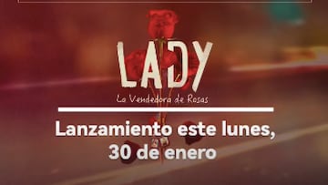 “Lady, la vendedora de rosas” será transmitida en las noches por el canal RCN