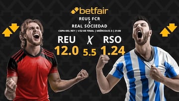 Reus FCR vs. Real Sociedad: horario, dónde ver, pronósticos y estadísticas