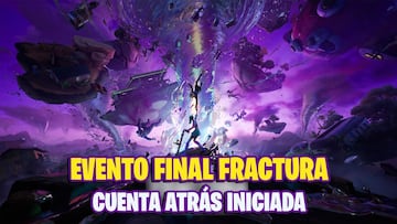 Comienza la cuenta atr&aacute;s del evento final de Fortnite Temporada 4: todos los detalles