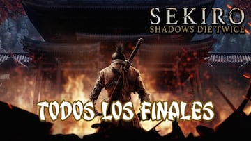 Sekiro: Shadows Die Twice, Gu&iacute;a completa - C&oacute;mo obtener todos los finales