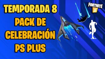 Fortnite Temporada 8: cómo descargar gratis el pack de celebración PlayStation Plus